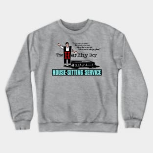 The Herlihy Boy House-Sitting Service Crewneck Sweatshirt